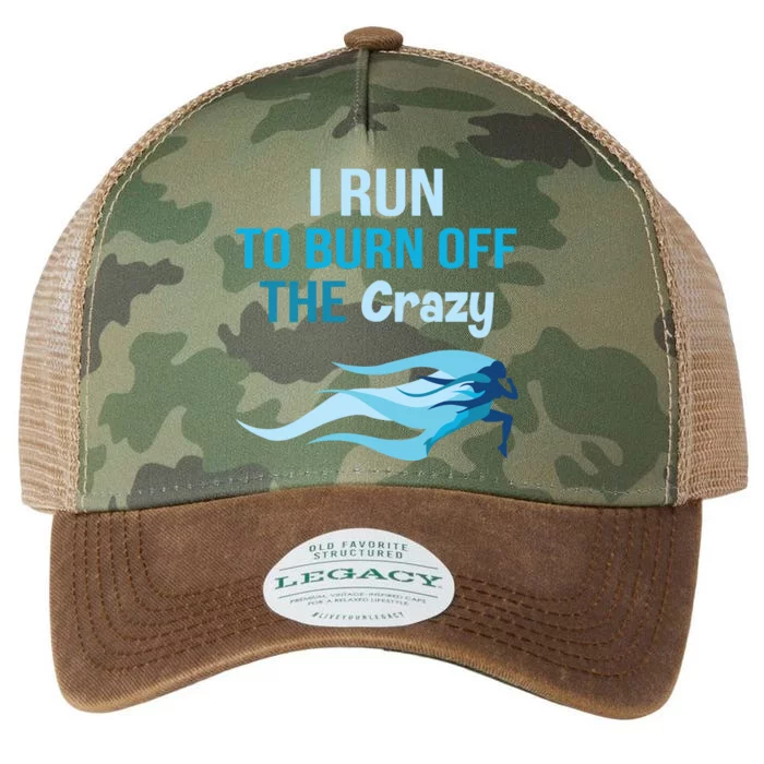 I Run To Burn Off The Crazy Funny Legacy Tie Dye Trucker Hat