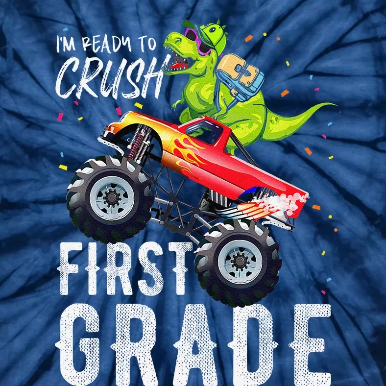 IM Ready To Crush First Grade Monster Truck Dinosaur Tie-Dye T-Shirt