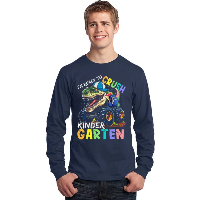 IM Ready To Crush Kindergarten Monster Truck Dinosaur Tall Long Sleeve T-Shirt