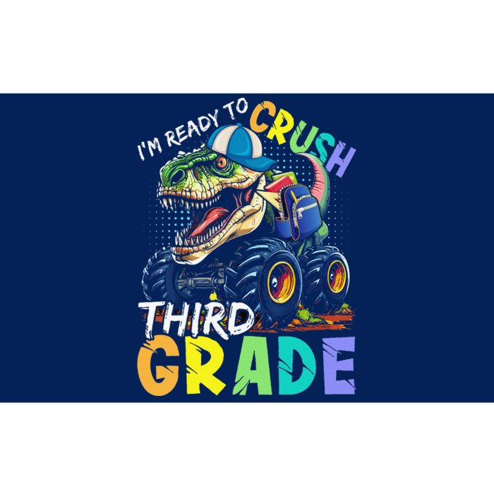 IM Ready To Crush Third Grade Monster Truck Dinosaur Bumper Sticker