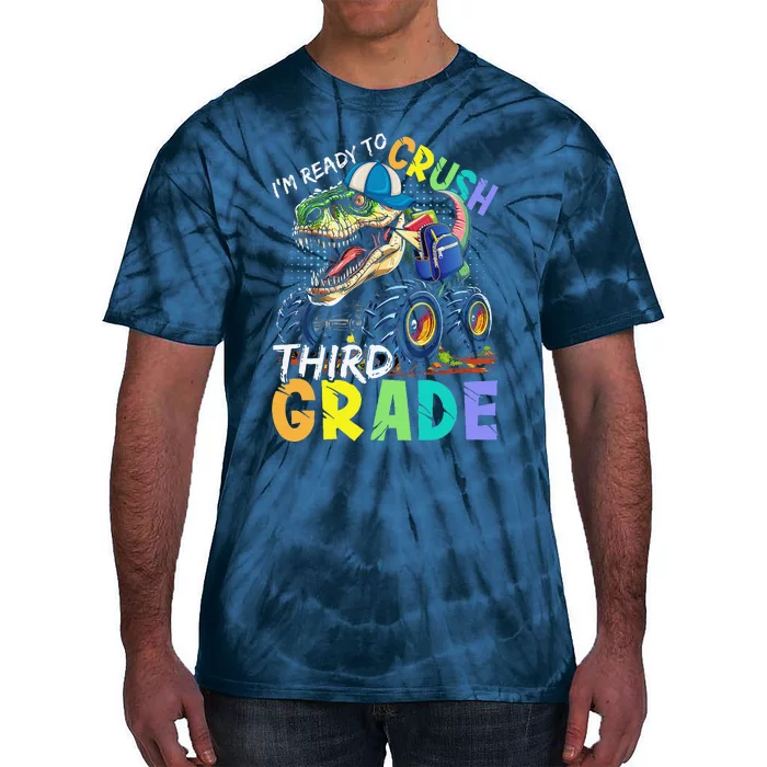 IM Ready To Crush Third Grade Monster Truck Dinosaur Tie-Dye T-Shirt