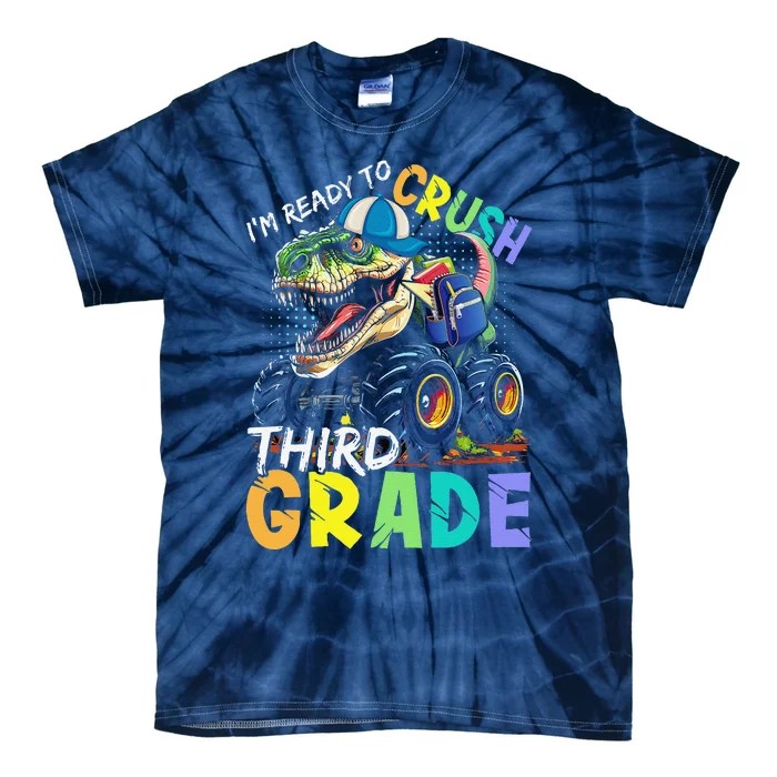 IM Ready To Crush Third Grade Monster Truck Dinosaur Tie-Dye T-Shirt