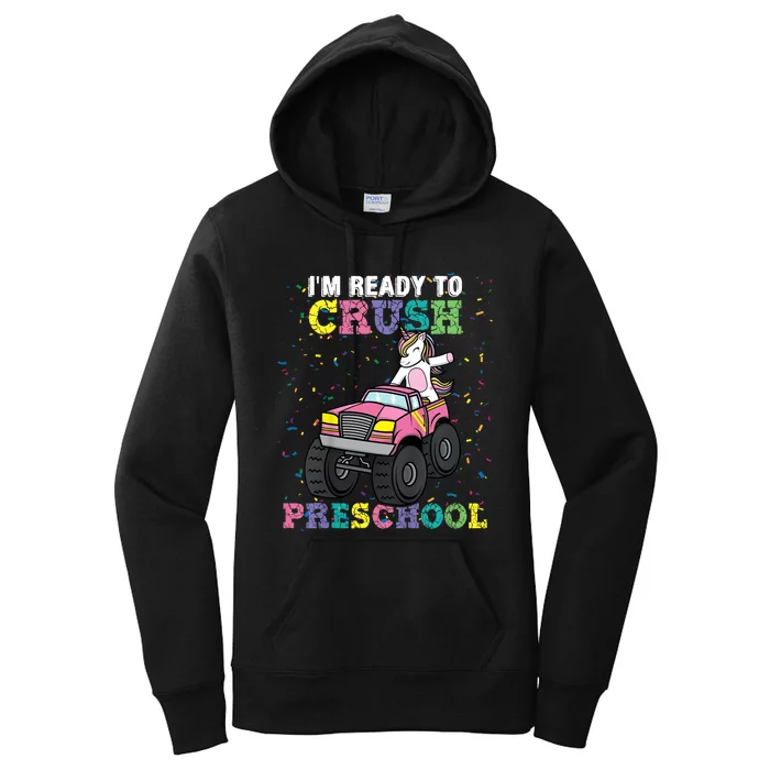 I'm Ready To Crush Preschool Unicorn Monster Truck Girl Women's Pullover Hoodie