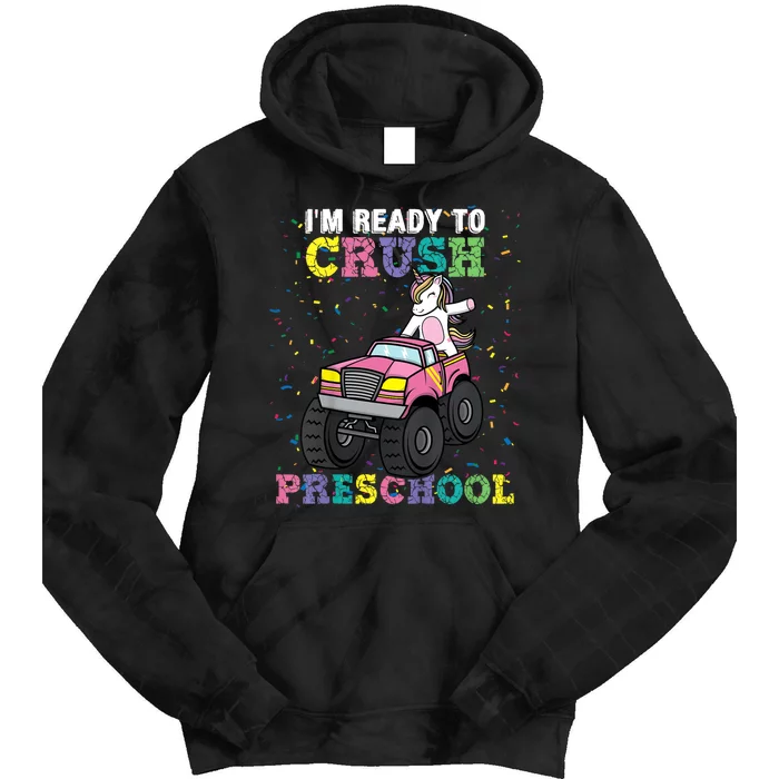 I'm Ready To Crush Preschool Unicorn Monster Truck Girl Tie Dye Hoodie