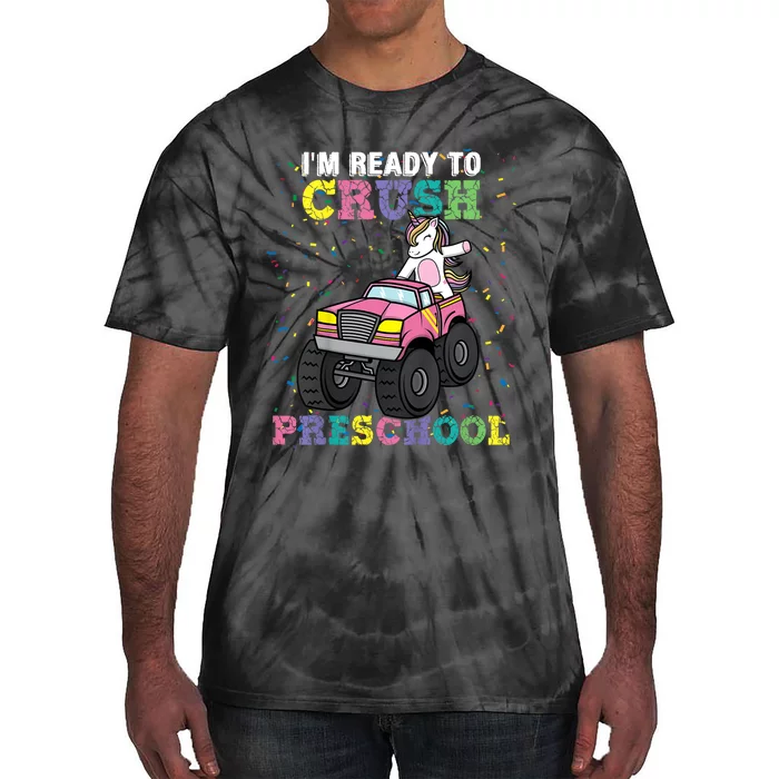 I'm Ready To Crush Preschool Unicorn Monster Truck Girl Tie-Dye T-Shirt