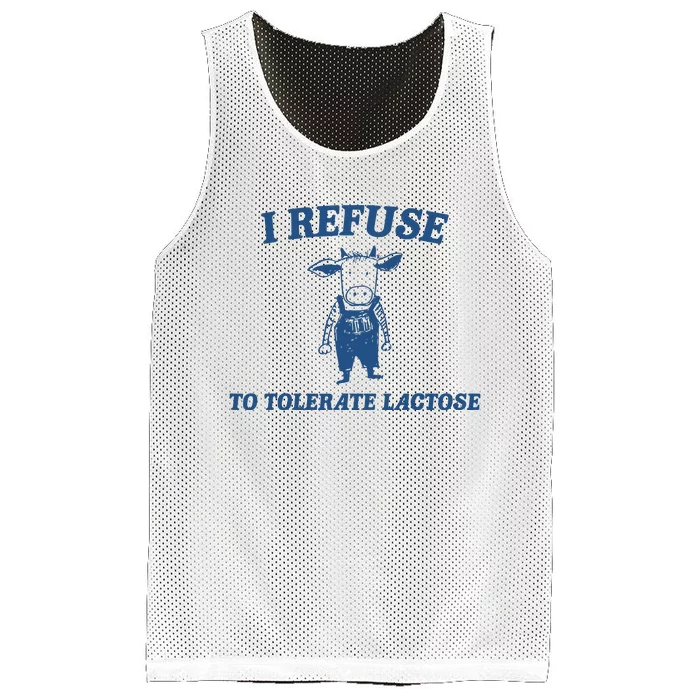 I Refuse To Tolerate Lactose Funny Mesh Reversible Basketball Jersey Tank