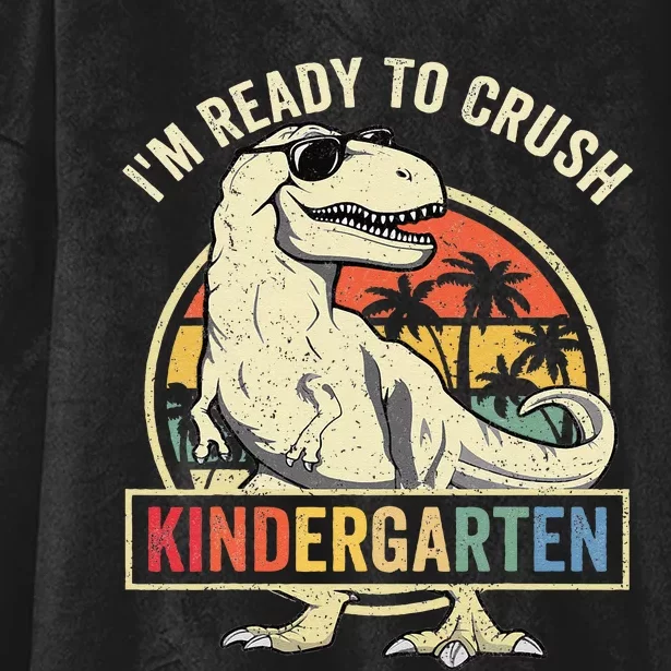 Im Ready To Crush Kindergarten Back To School Dinosaur Hooded Wearable Blanket