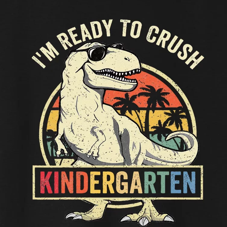 Im Ready To Crush Kindergarten Back To School Dinosaur Women's Crop Top Tee