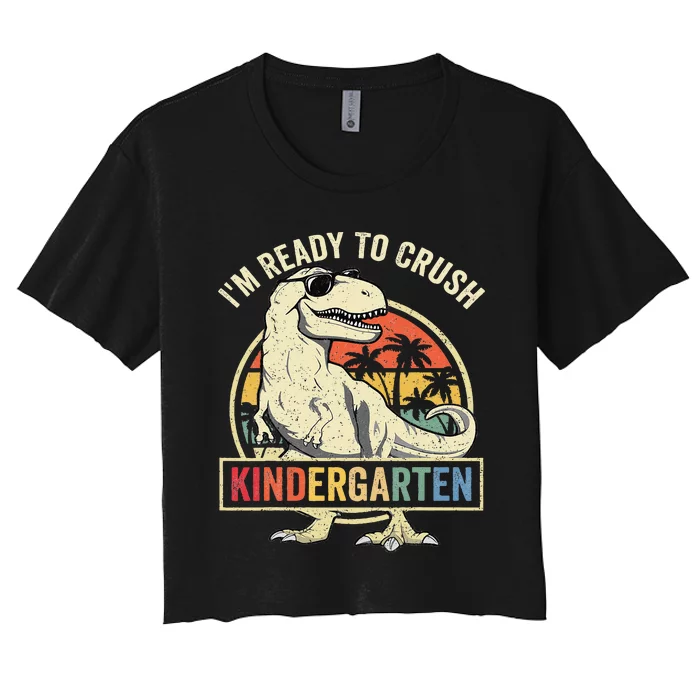 Im Ready To Crush Kindergarten Back To School Dinosaur Women's Crop Top Tee