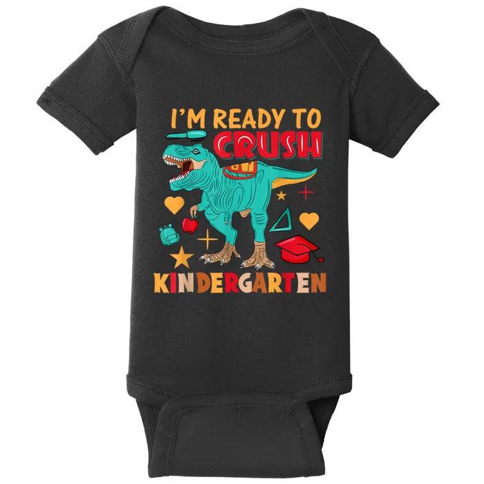 Im Ready To Crush Kindergarten Dinosaur Back To School Baby Bodysuit