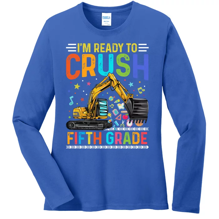 Im Ready To Crush Fifth Grade Team 5Th Grade Teacher Cute Gift Ladies Long Sleeve Shirt