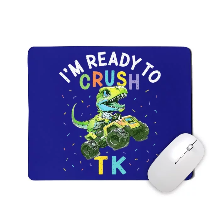 Im Ready To Crush TK Dinosaur Back To School TK Funny Mousepad