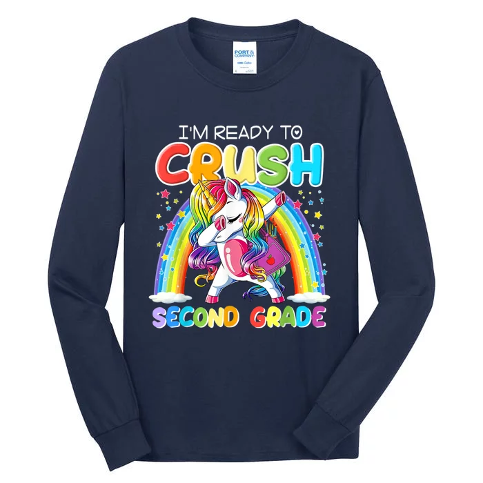 Im Ready To Crush Second Grade Unicorn Back To School Gift Tall Long Sleeve T-Shirt