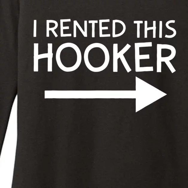 I Rented This Hooker Right No Scratch Womens CVC Long Sleeve Shirt