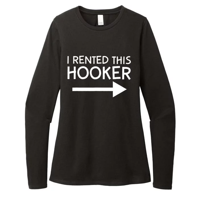 I Rented This Hooker Right No Scratch Womens CVC Long Sleeve Shirt