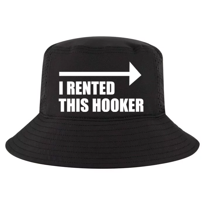 I Rented This Hooker Offensive Funny Saying Cool Comfort Performance Bucket Hat