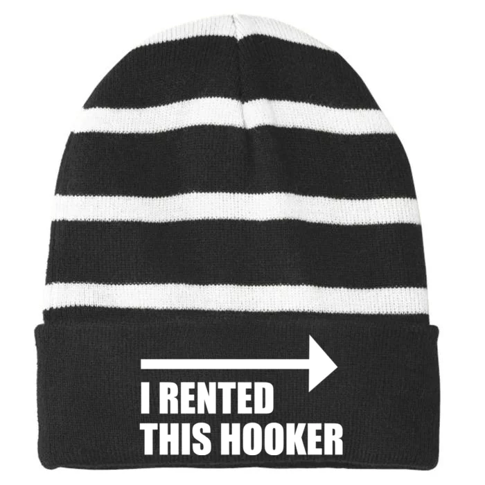 I Rented This Hooker Offensive Funny Saying Striped Beanie with Solid Band