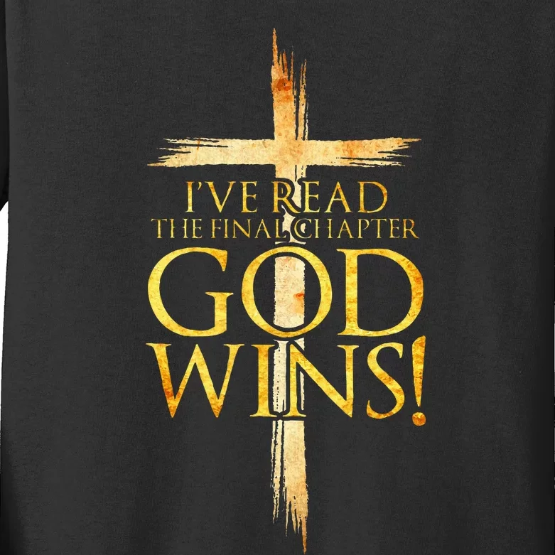 IVe Read The Final Chapter God Wins Christian Faith Cross Kids Long Sleeve Shirt