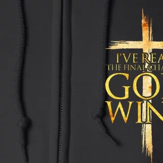 IVe Read The Final Chapter God Wins Christian Faith Cross Full Zip Hoodie