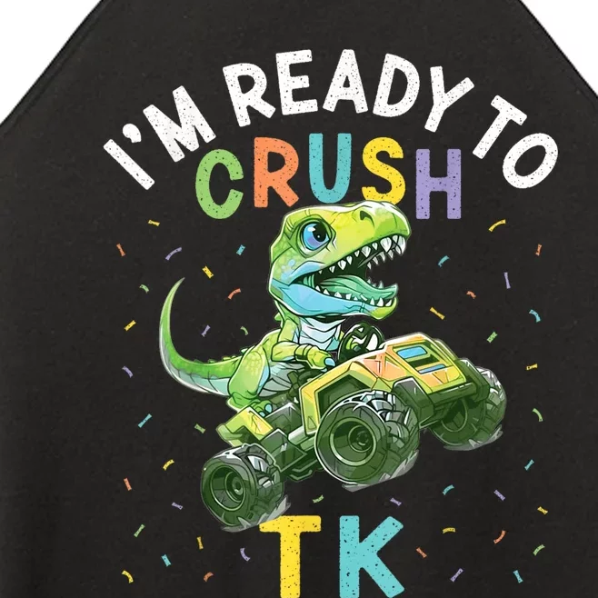 Im Ready To Crush TK Dinosaur Back To School TK Funny Women’s Perfect Tri Rocker Tank