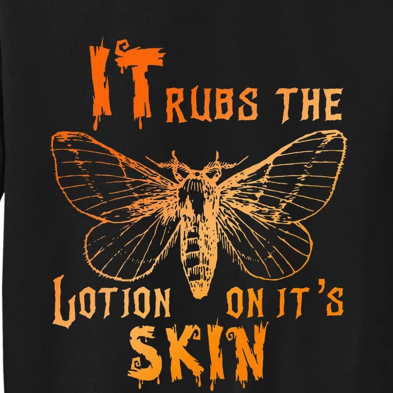 It Rubs The Lotion On ItS Skin Funny Apparel Sweatshirt