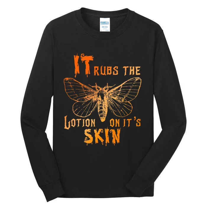 It Rubs The Lotion On ItS Skin Funny Apparel Tall Long Sleeve T-Shirt