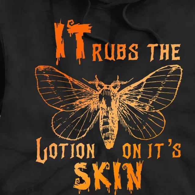 It Rubs The Lotion On ItS Skin Funny Apparel Tie Dye Hoodie