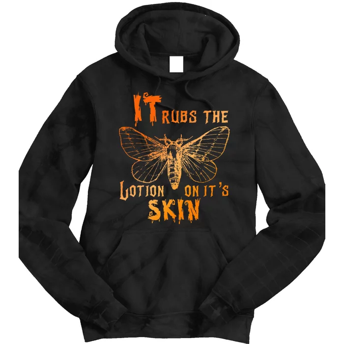 It Rubs The Lotion On ItS Skin Funny Apparel Tie Dye Hoodie