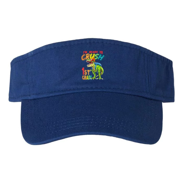 Im Ready To Crush 1St Grade T Rex Dinosaur Back To School Gift Valucap Bio-Washed Visor