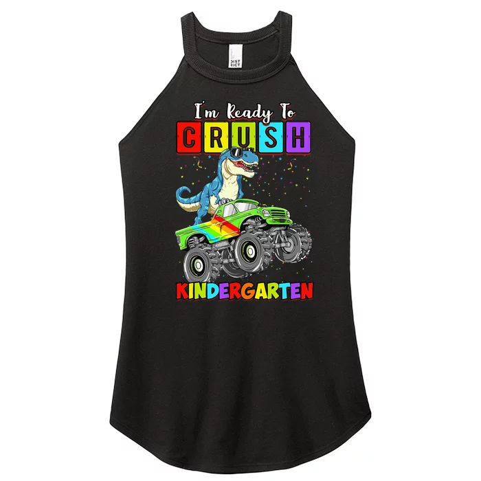 I'm Ready To Crush Kindergarten Dinosaur Back To School Women’s Perfect Tri Rocker Tank