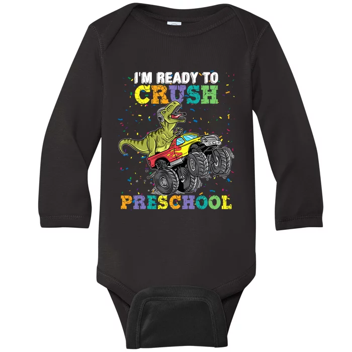 IM Ready To Crush Pre K Monster Truck Dinosaur T Rex Boy Baby Long Sleeve Bodysuit