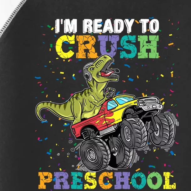 IM Ready To Crush Pre K Monster Truck Dinosaur T Rex Boy Toddler Fine Jersey T-Shirt