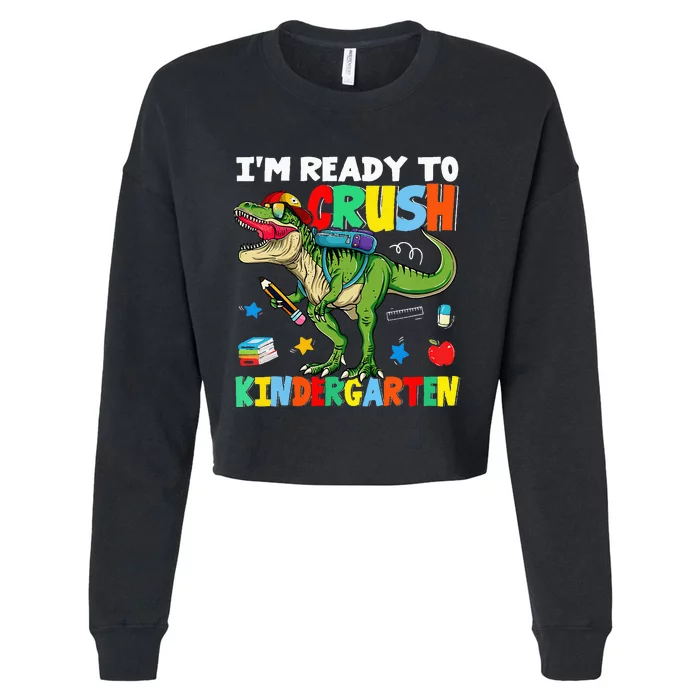 I'm Ready To Crush Kindergarten Back To School Dinosaur Cropped Pullover Crew