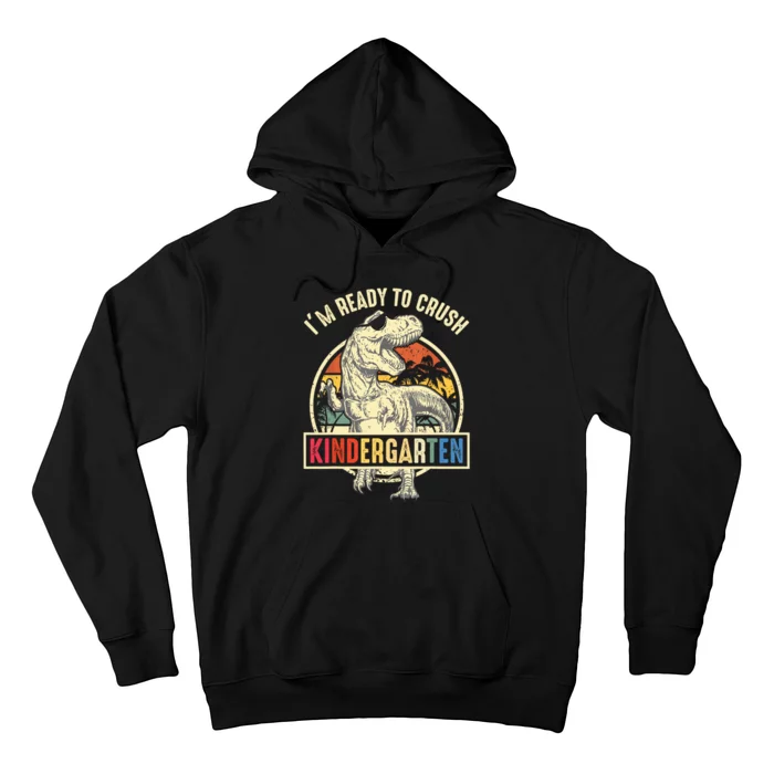 Im Ready To Crush Kindergarten Back To School Dinosaur Hoodie