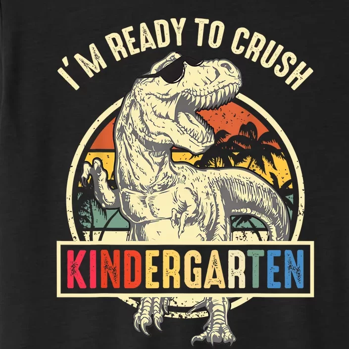 Im Ready To Crush Kindergarten Back To School Dinosaur ChromaSoft Performance T-Shirt