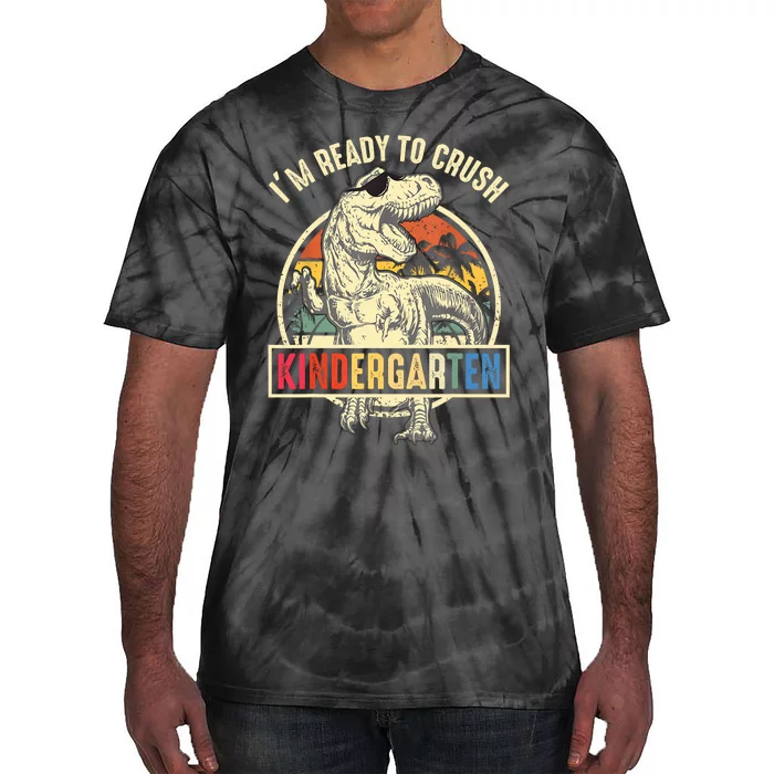 Im Ready To Crush Kindergarten Back To School Dinosaur Tie-Dye T-Shirt