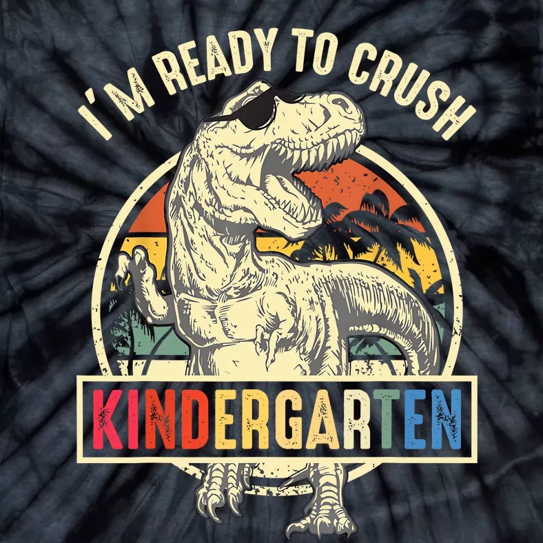 Im Ready To Crush Kindergarten Back To School Dinosaur Tie-Dye T-Shirt