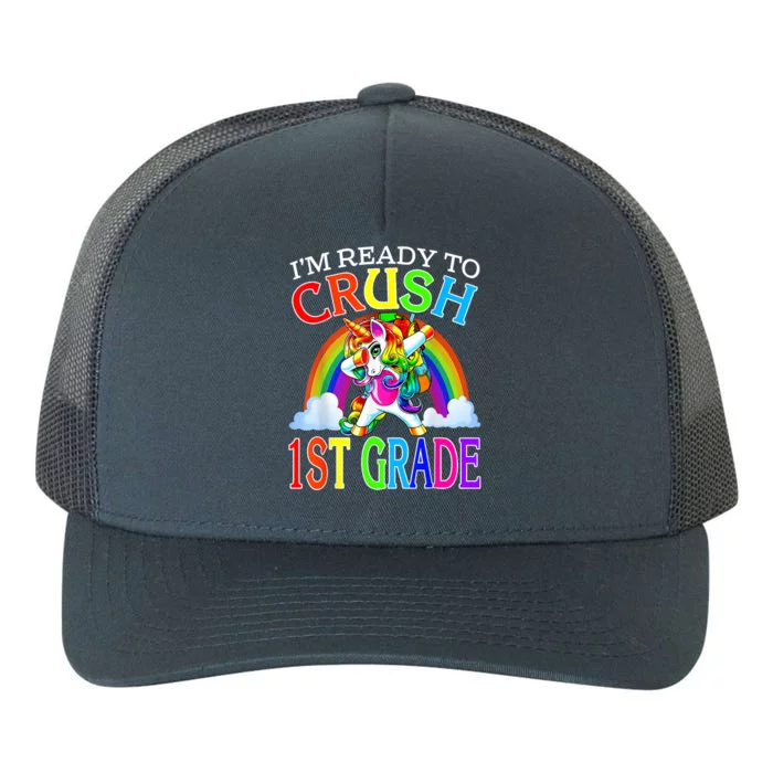 Im Ready To Crush 1st Grade Unicorn Back To School Yupoong Adult 5-Panel Trucker Hat