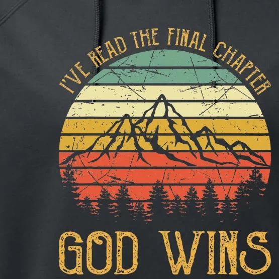 I’ve Read The Final Chapter God Wins retro Christian Performance Fleece Hoodie