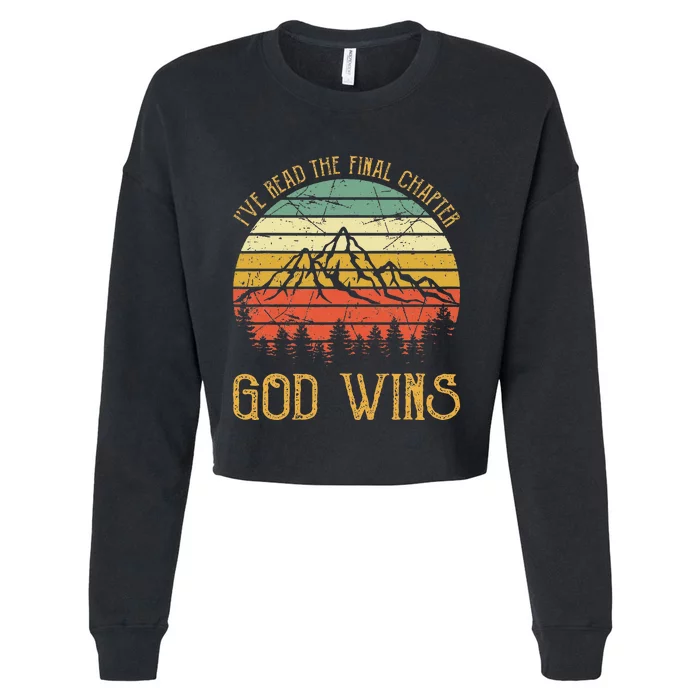 I’ve Read The Final Chapter God Wins retro Christian Cropped Pullover Crew