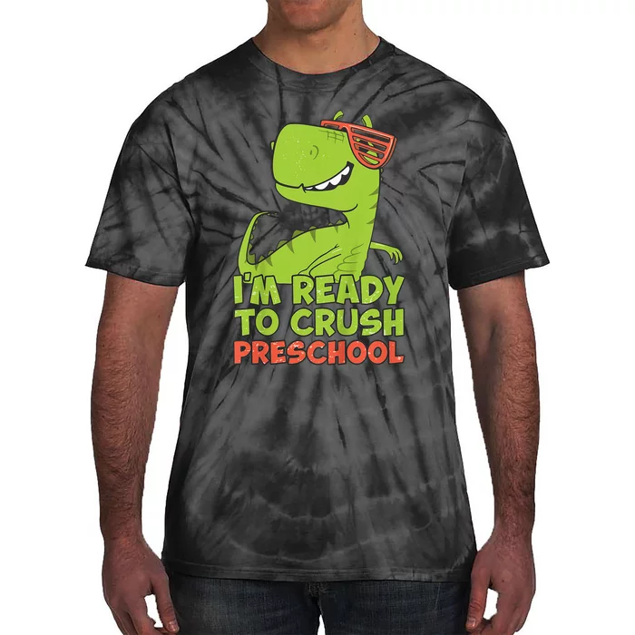 I'm Ready To Crush Preschool Dinosaur Back To School Tie-Dye T-Shirt