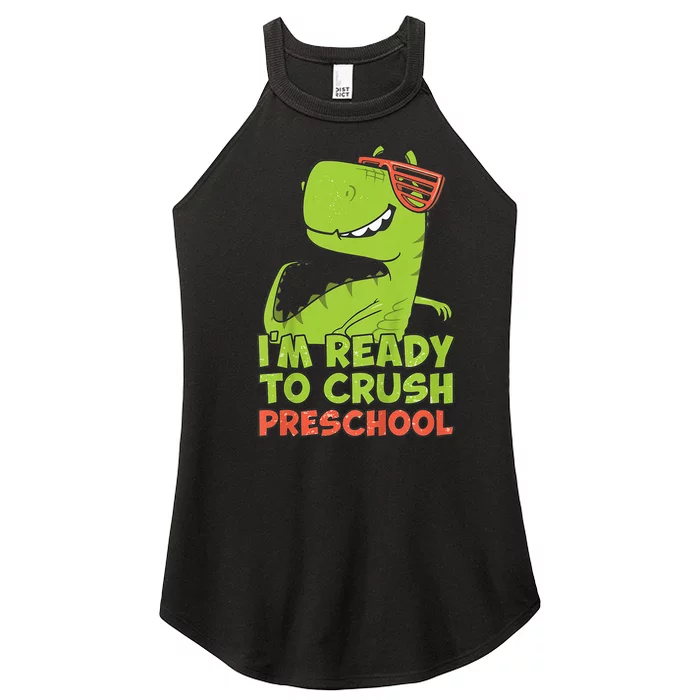 I'm Ready To Crush Preschool Dinosaur Back To School Women’s Perfect Tri Rocker Tank