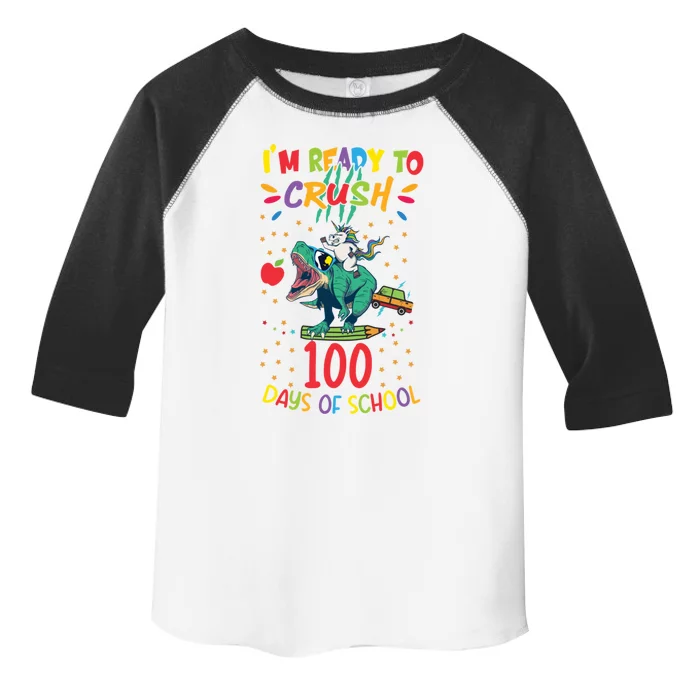 Im Ready To Crush 100 Days Of School Unicorn Riding Dinosaur Cool Gift Toddler Fine Jersey T-Shirt