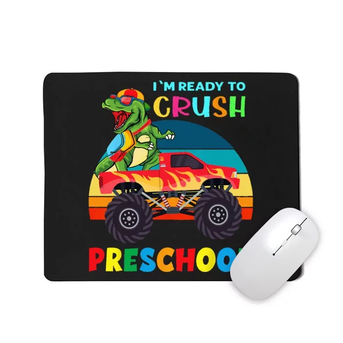 Im Ready To Crush Preschool Monster Truck Dinosaur Mousepad