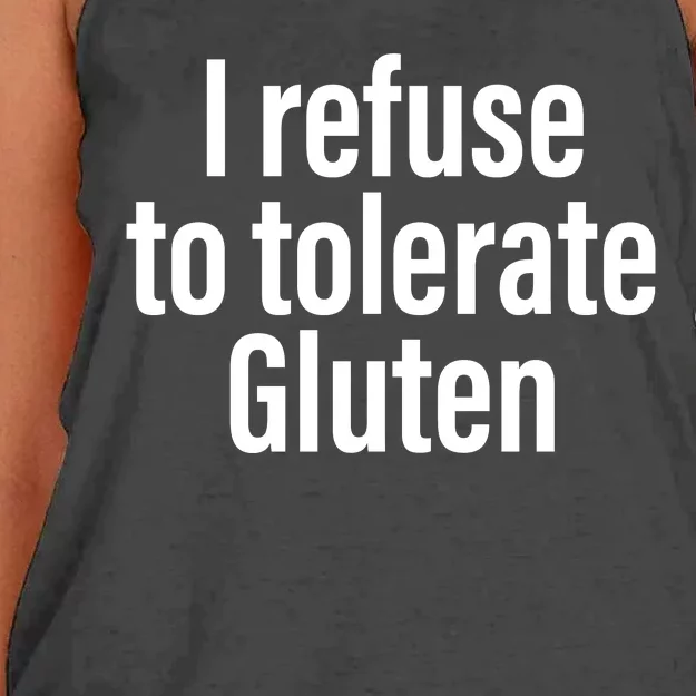 I Refuse To Tolerate Gluten Funny Sarcastic Intolerant Humor Women's Knotted Racerback Tank