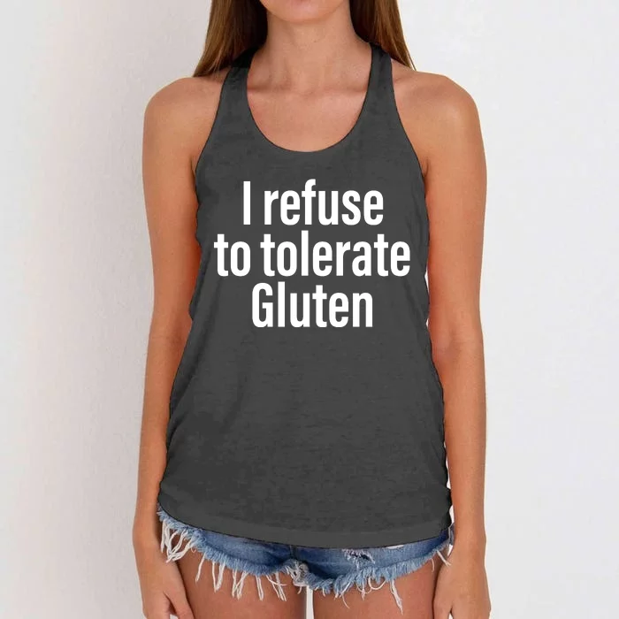 I Refuse To Tolerate Gluten Funny Sarcastic Intolerant Humor Women's Knotted Racerback Tank