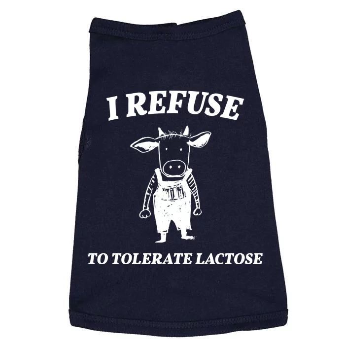 I Refuse To Tolerate Lactose Cow Doggie Tank