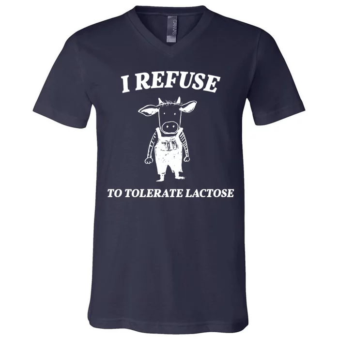 I Refuse To Tolerate Lactose Cow V-Neck T-Shirt