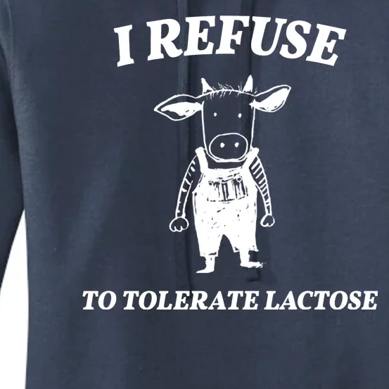 I Refuse To Tolerate Lactose Cow Women's Pullover Hoodie