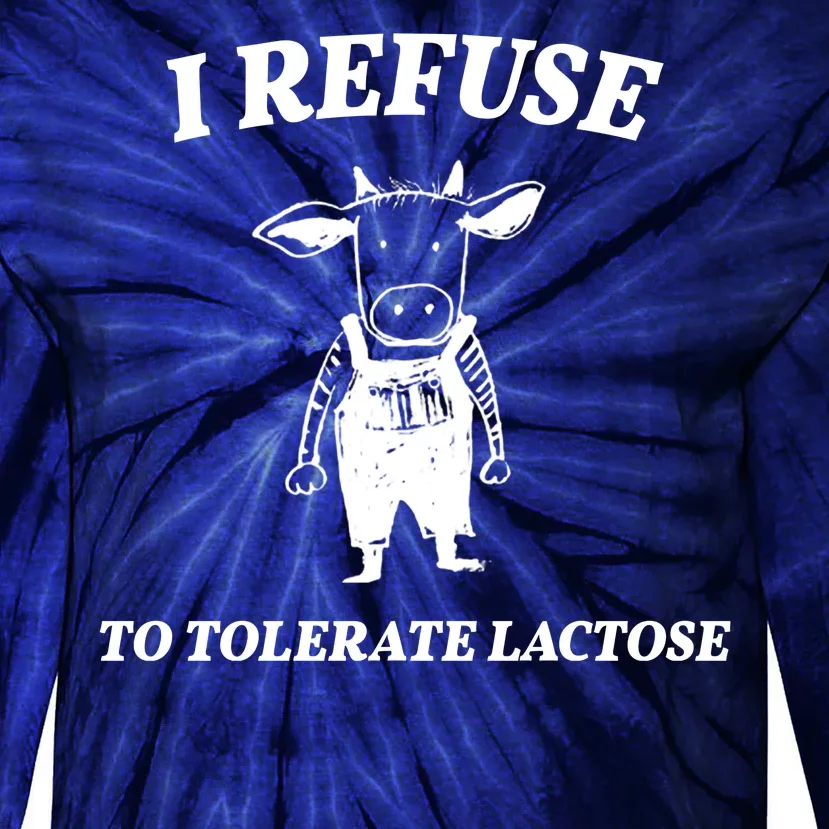 I Refuse To Tolerate Lactose Cow Tie-Dye Long Sleeve Shirt